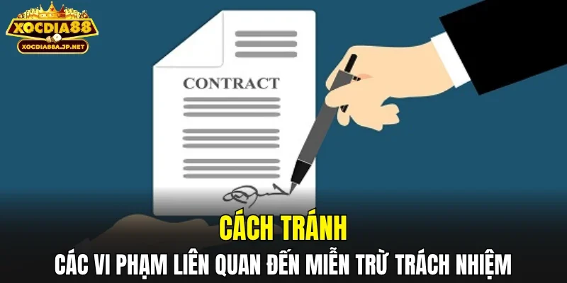 Cách tránh các vi phạm liên quan đến miễn trừ trách nhiệm