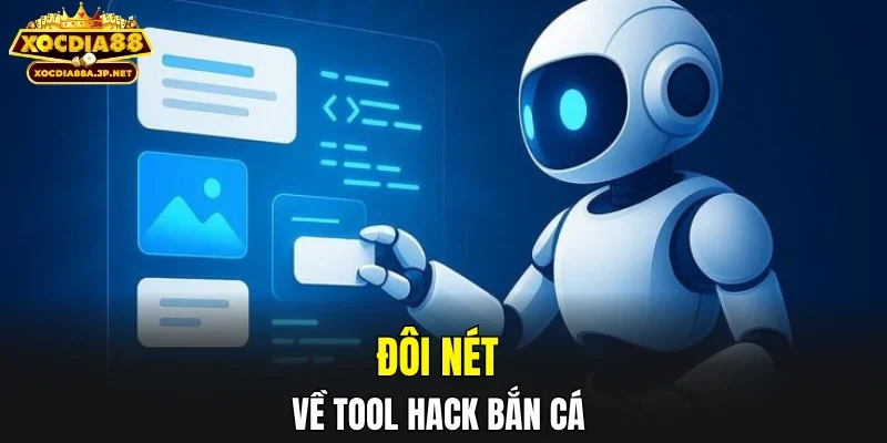Đôi nét về tool hack bắn cá