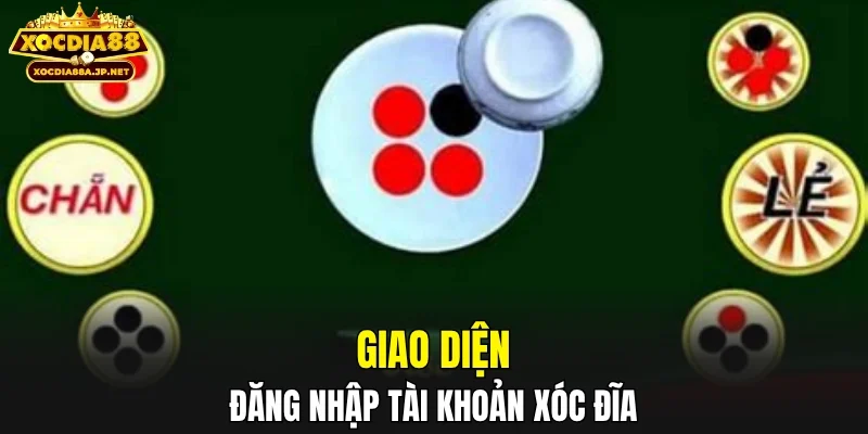 Giao diện đăng nhập tài khoản xóc đĩa