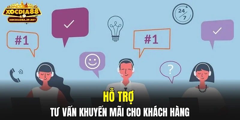 Hỗ trợ tư vấn khuyến mãi cho khách hàng