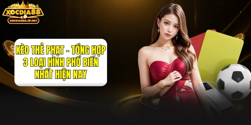 Kèo Thẻ Phạt