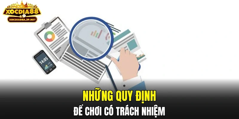 Những quy định về chơi có trách nhiệm