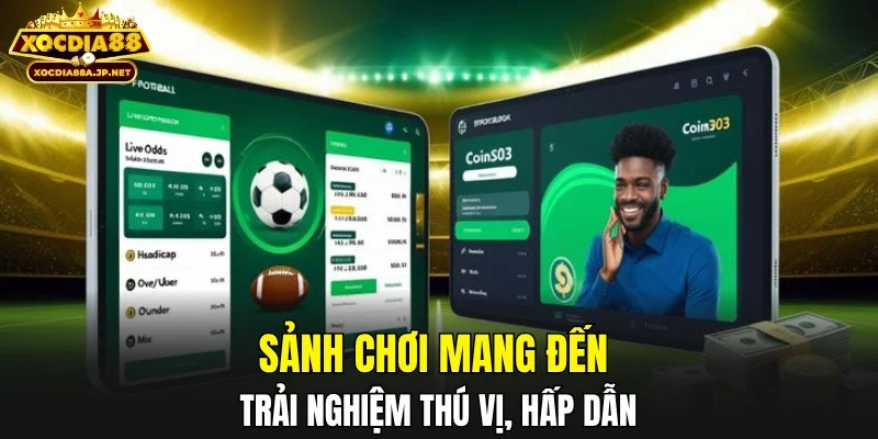 Sảnh chơi mang đến trải nghiệm thú vị, hấp dẫn