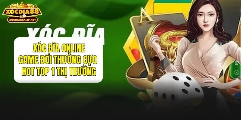 Xóc Đĩa Online